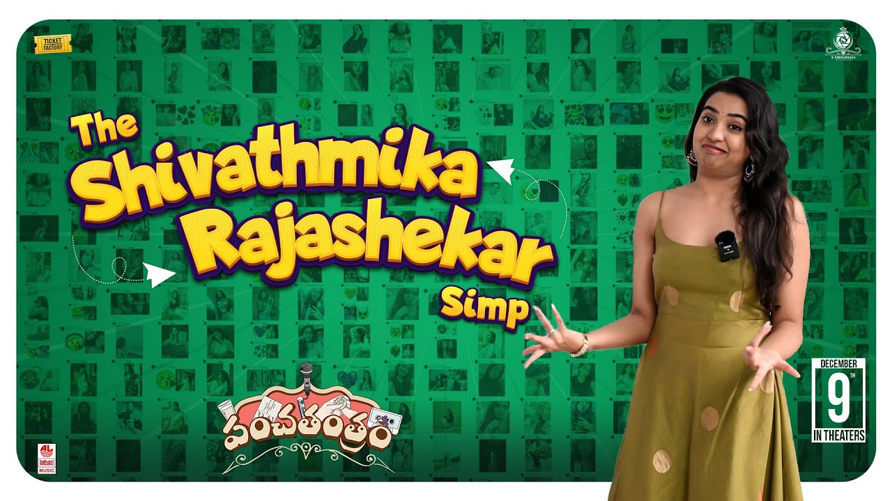 The Shivathmika Rajashekar Simp - #Panchathantram | In theatres Dec 9 | Ticket Factory