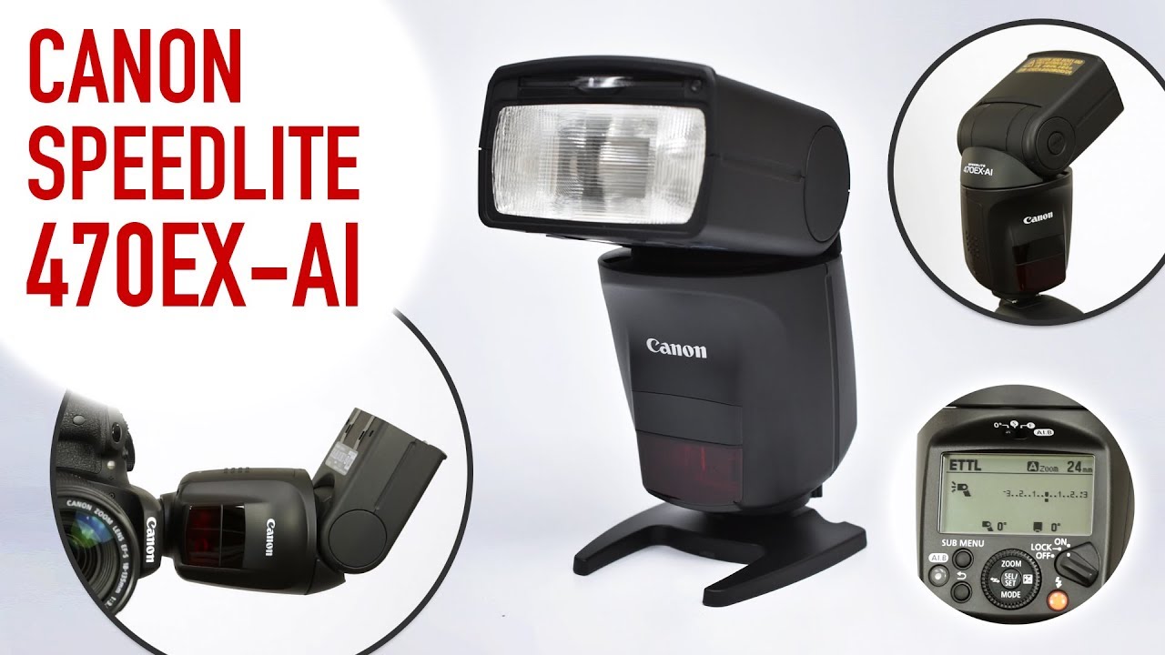 Canon Speedlite 470EX-AI Flash Preview