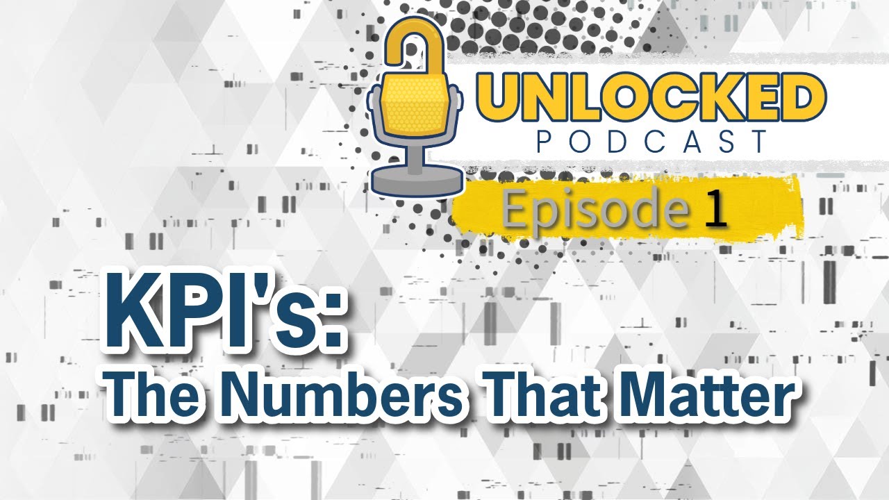 KPIs: The Numbers that Matter