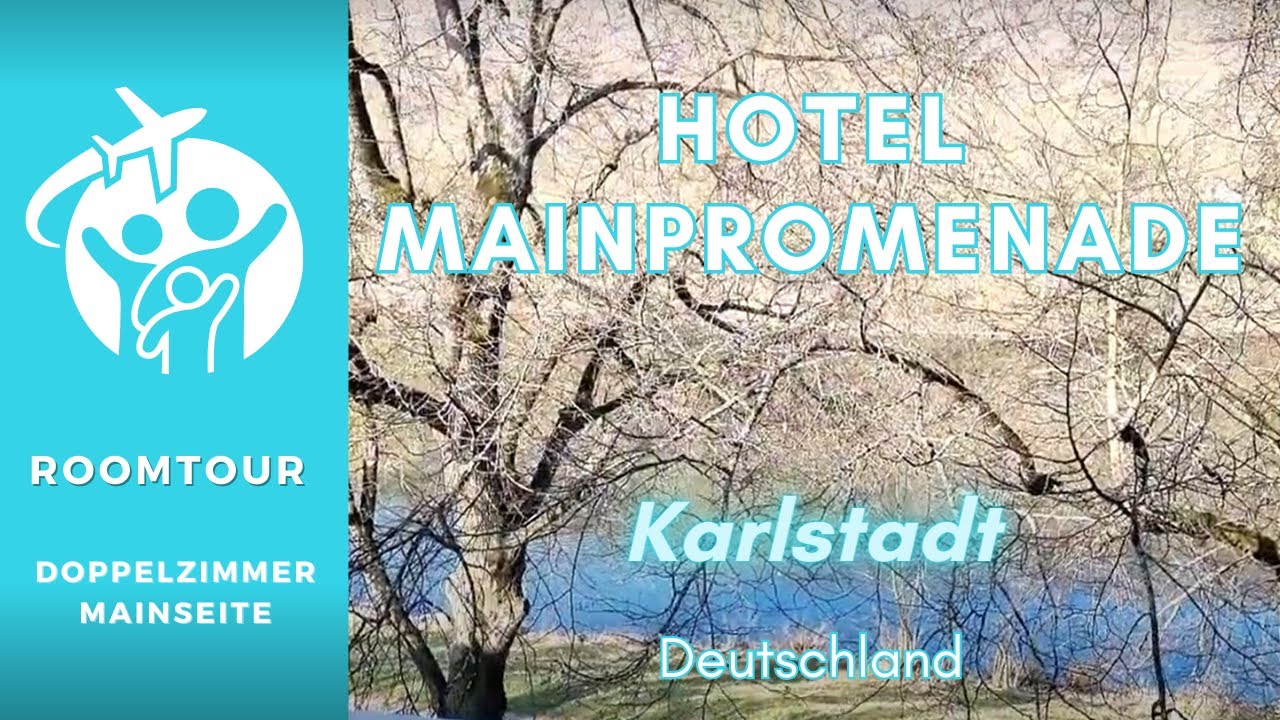 Hotel Mainpromenade (Karlstadt) - Roomtour Doppelzimmer Mainseite