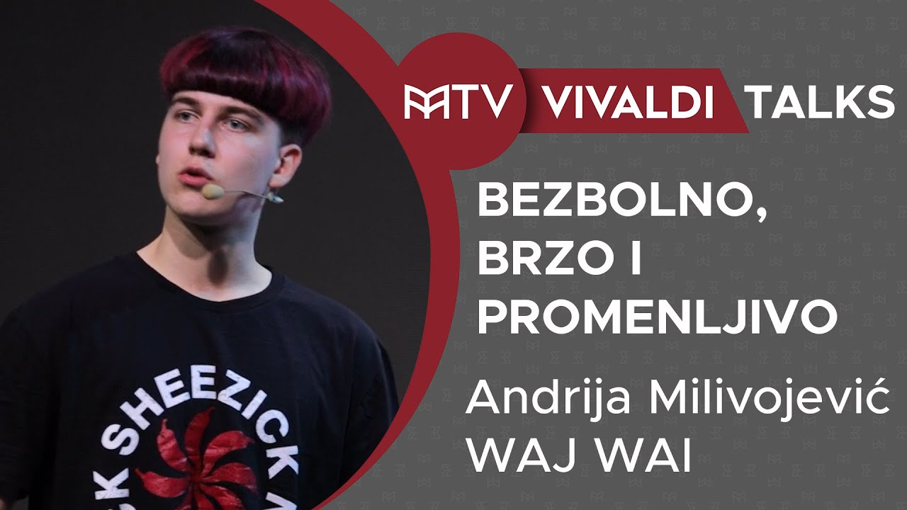 Andrija Milivojević - WajWai: Bezbolno, brzo i promenljivo