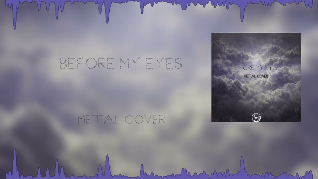 Sean Townsend - Before My Eyes (Metal Cover)