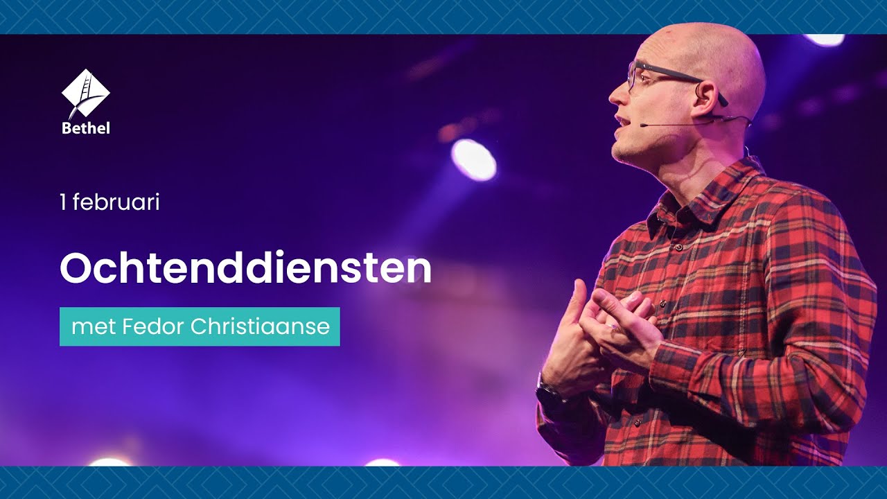 Ochtenddienst vanuit de Vrije Baptistengemeente Bethel - 1 februari 2026