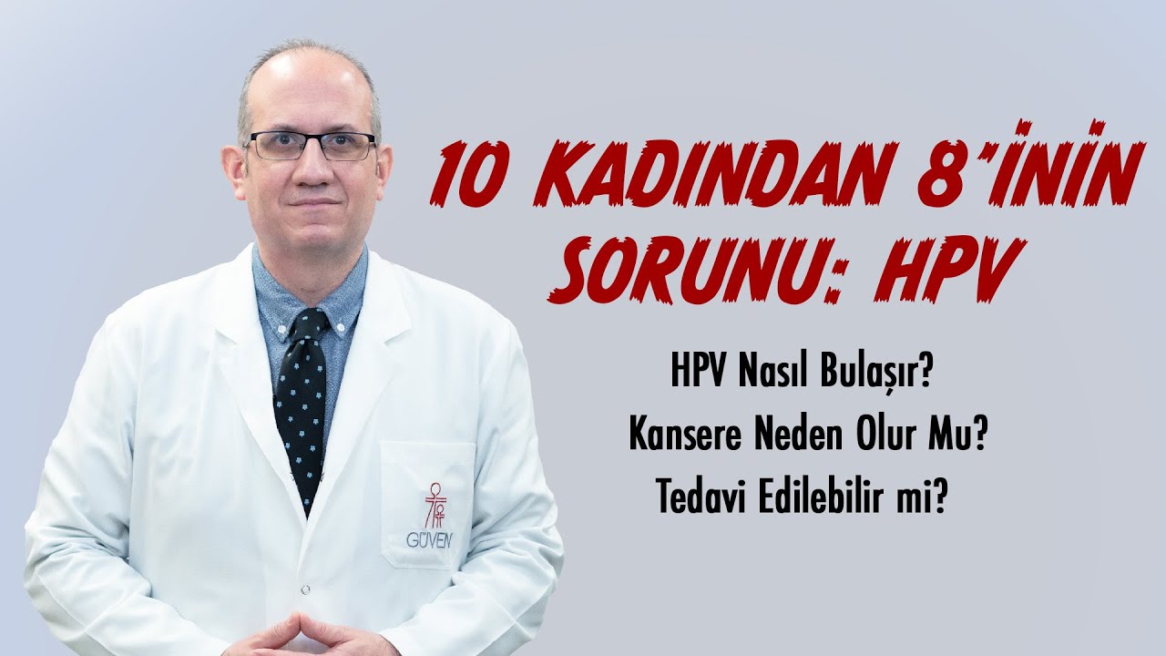 10 Kadından 8'inin Sorunu: HPV