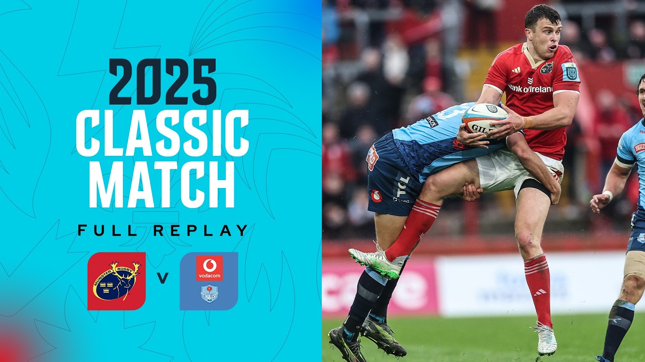 A BATTLE Until The Very End  | Munster v Vodacom Bulls | 2025 Replay