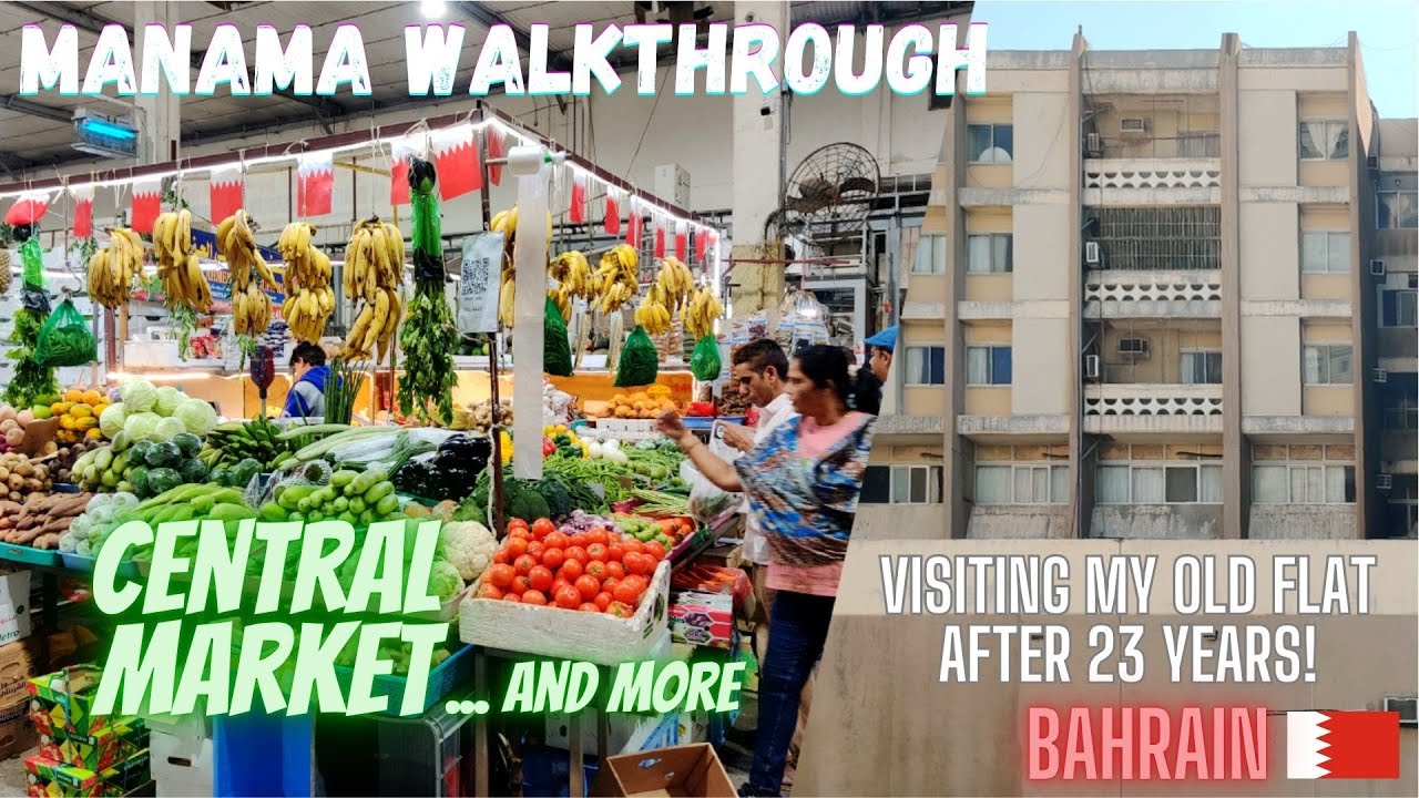 🇧🇭 Bahrain Walkthrough: Visiting my Manama home, Central Market, and more