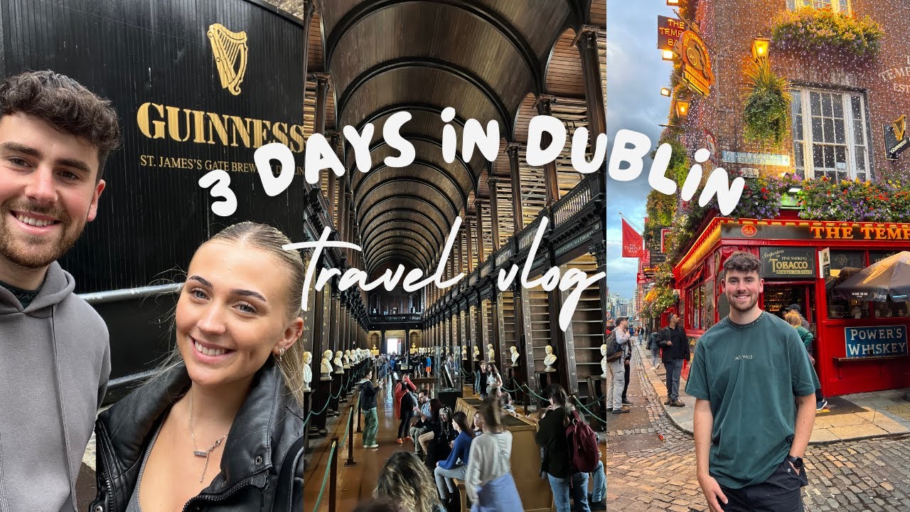 3 days in DUBLIN VLOG | Temple bar | Guinness Storehouse | Book of Kells | Kilmainham Goal & more