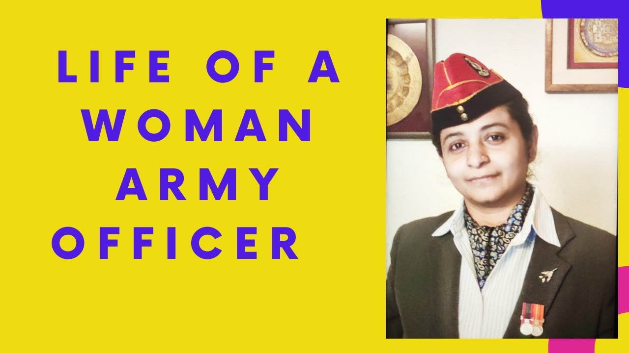 Life of a Woman Army Officer