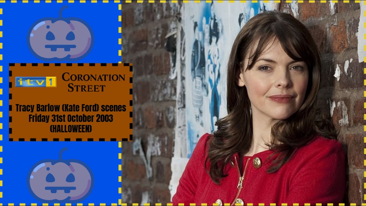 Coronation Street - Tracy Barlow (Kate Ford) scenes | Friday 31st October 2003