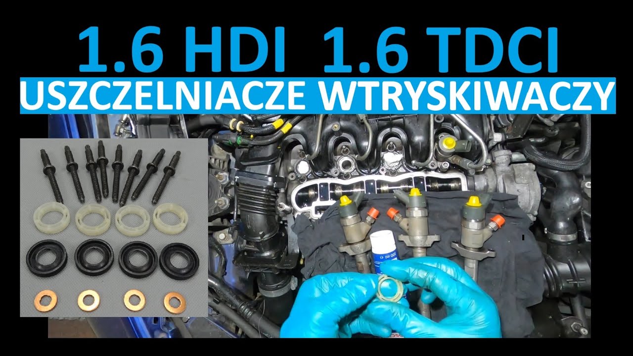 JAK USZCZELNIĆ WTRYSKIWACZE 1.6 HDI TDCI.  HOW TO SEAL INJECTORS 1.6 HDI TDCI.