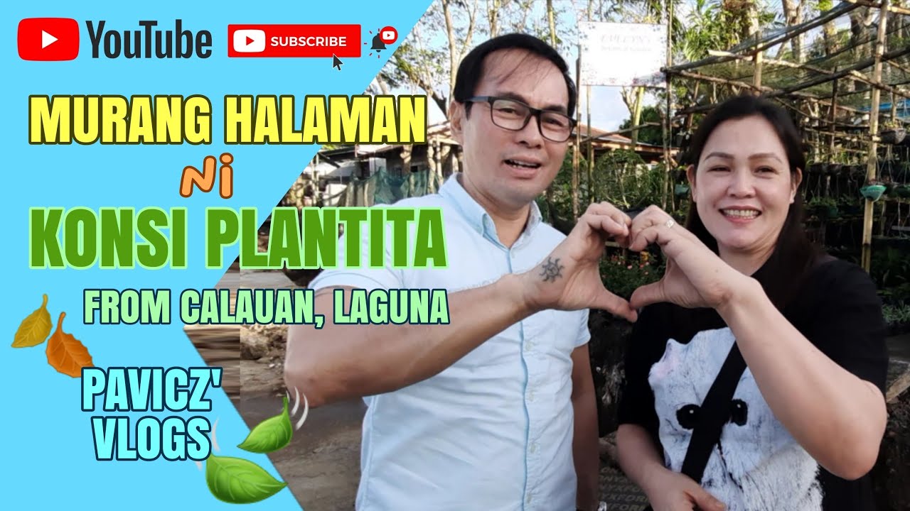 Plant Hunting ng Murang Halaman ni Konsi Plantita from Calauan Laguna| Pavicz' Vlog