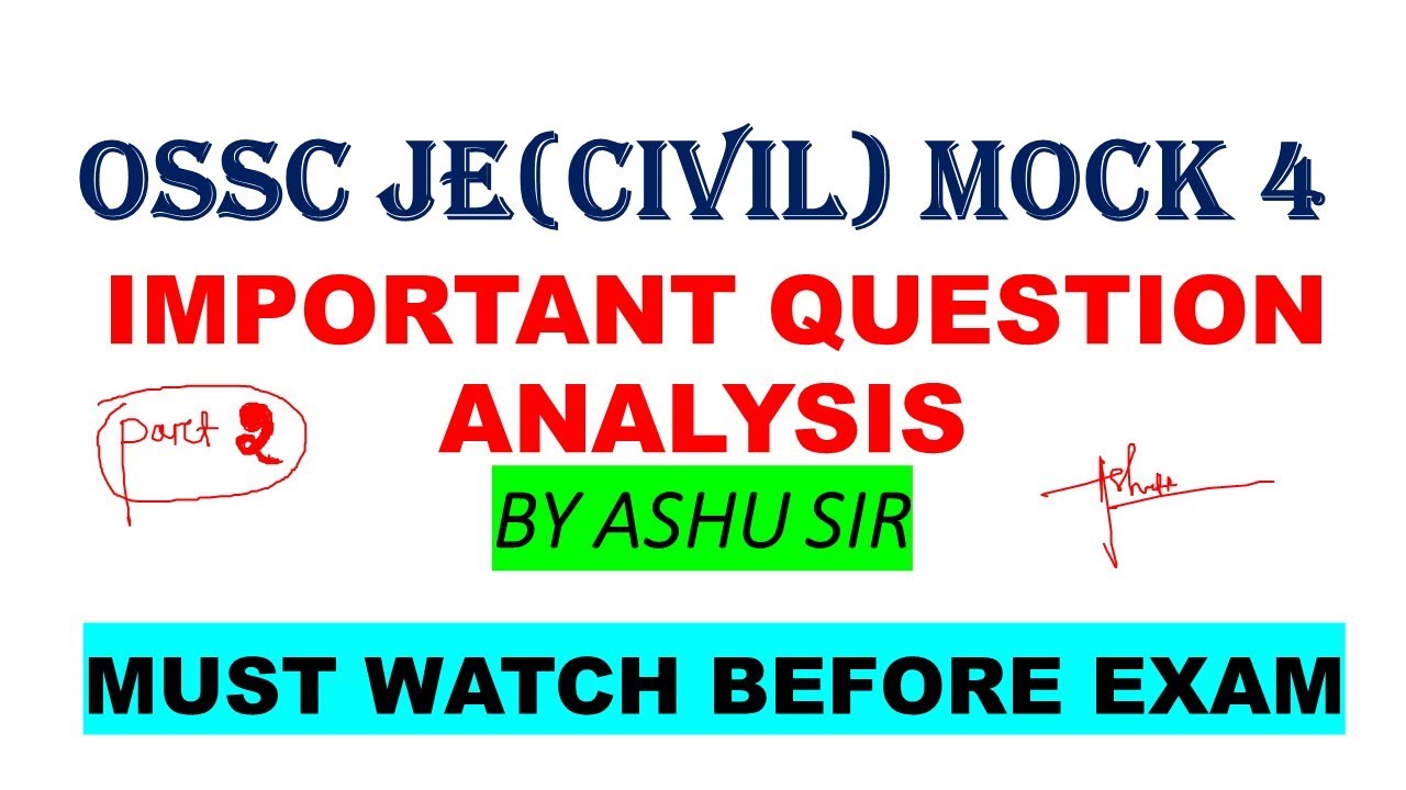 OSSC JE CIVIL MAINS MOCK SELECTED QUESTIONS PART 2  BY ASHU SIR#osscje