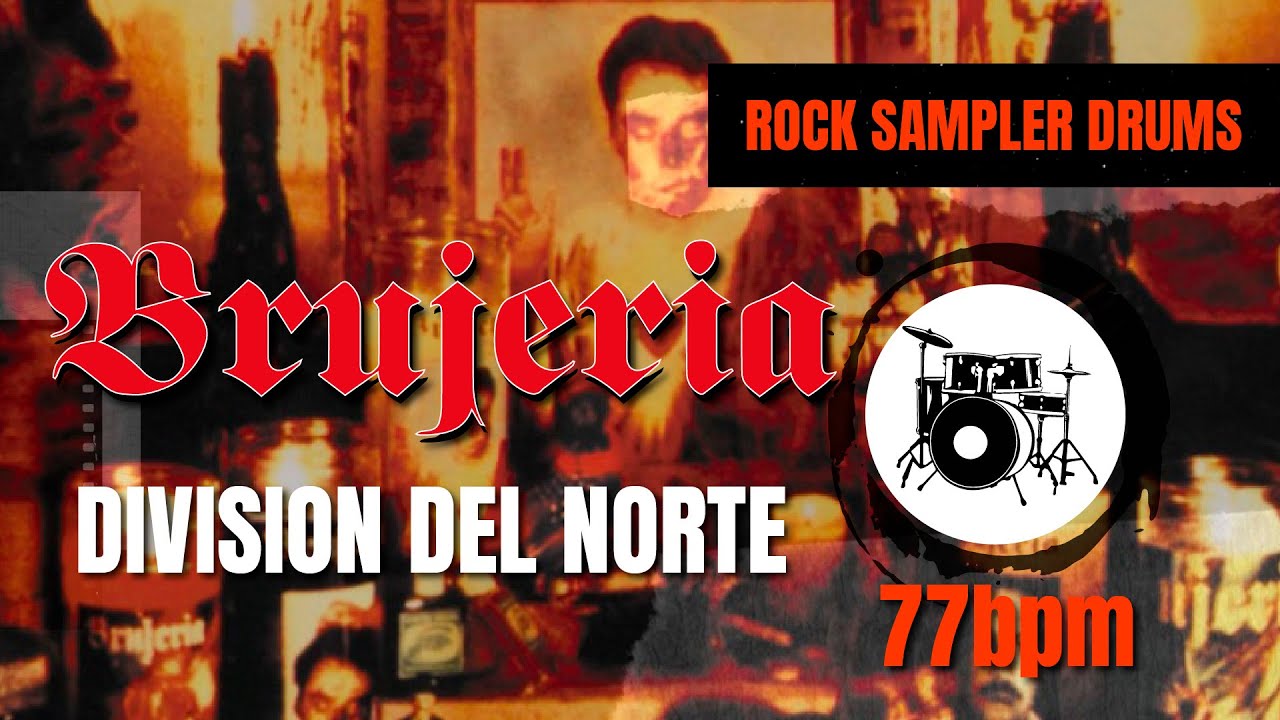 Brujeria - División del Norte (DRUM TRACK) 🥁