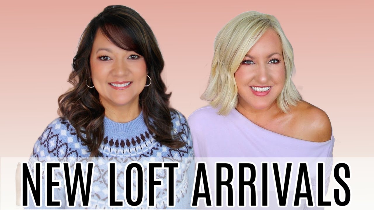 LOFT New Arrivals Try On Haul | Fashion Finds for Women Over 40