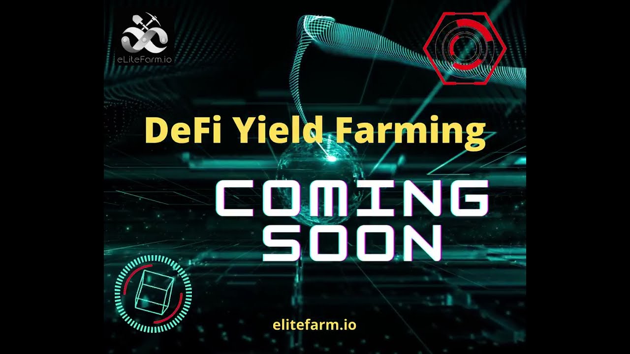 Elite Farm | DeFi Yield Farming Coming Soon to You