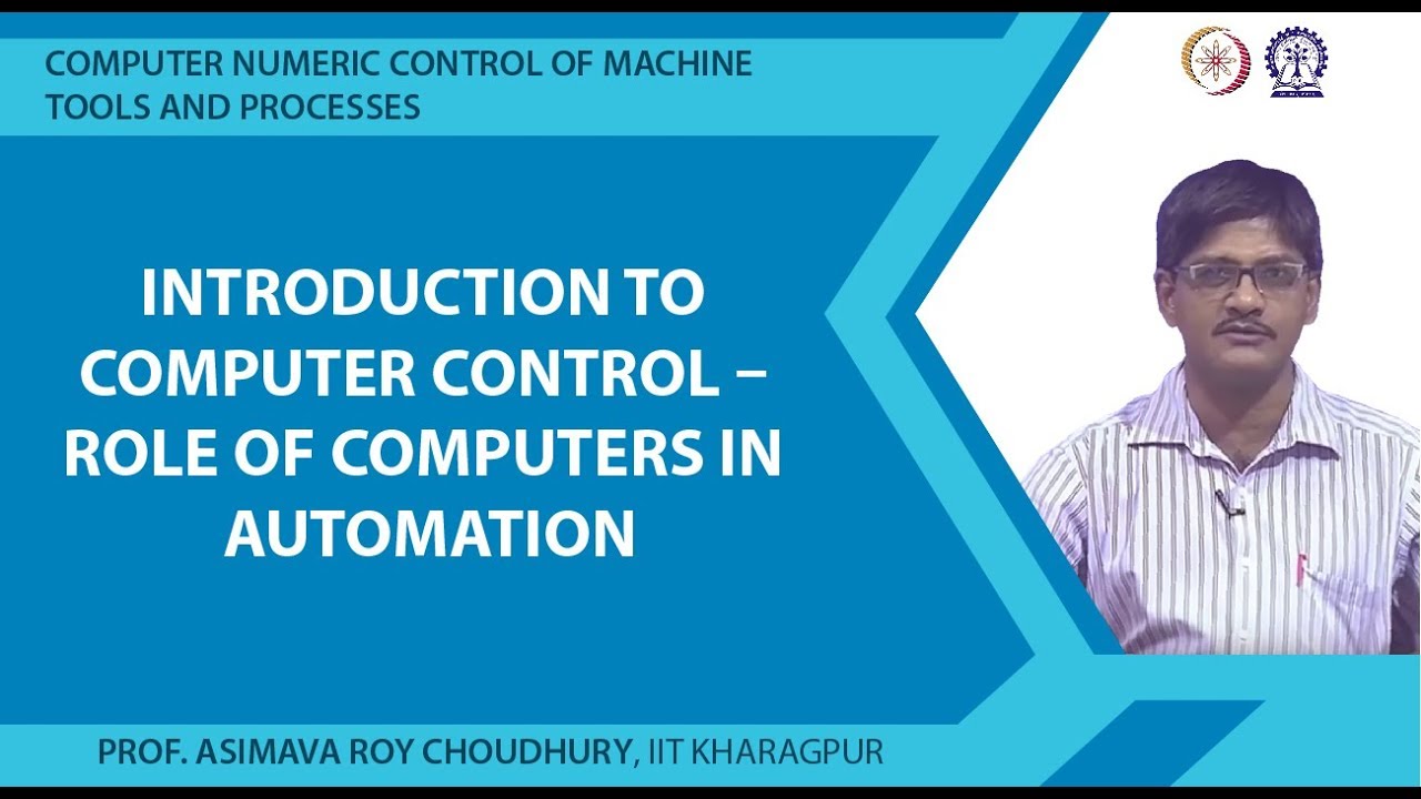 Introduction to computer control role of computers in automation