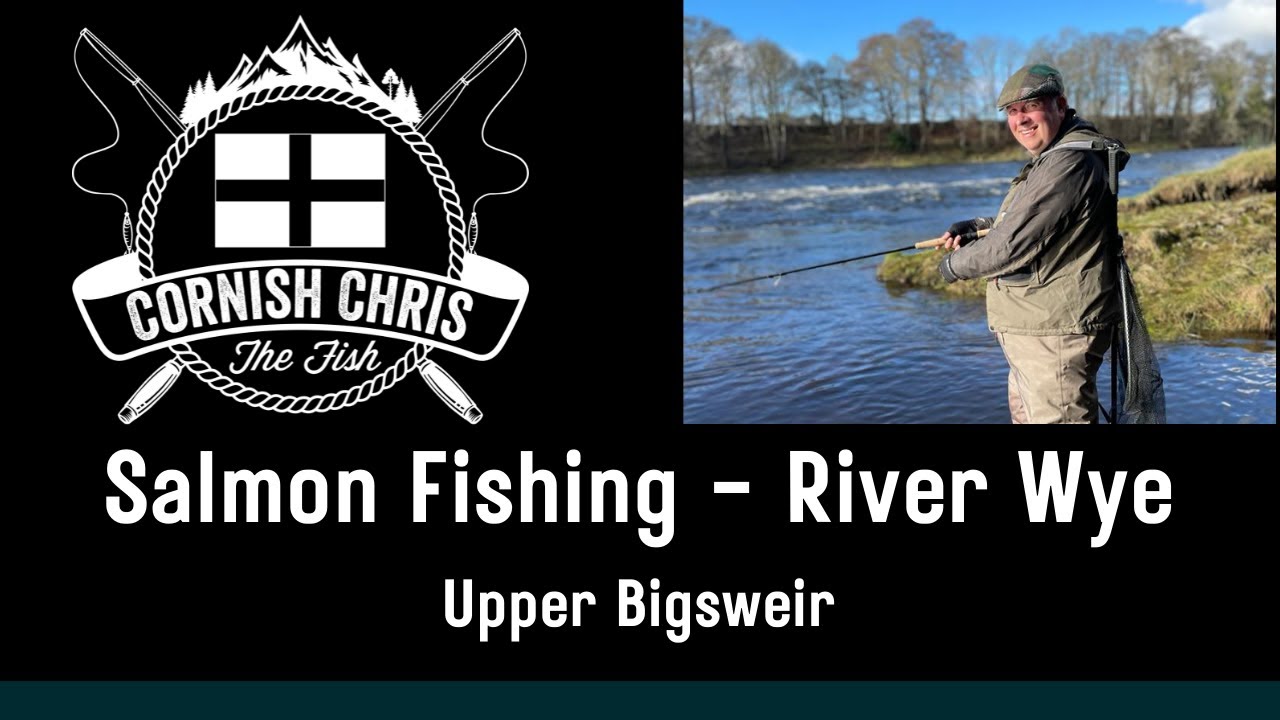 Salmon Fly Fishing - River Wye - Upper Bigsweir - May 2022