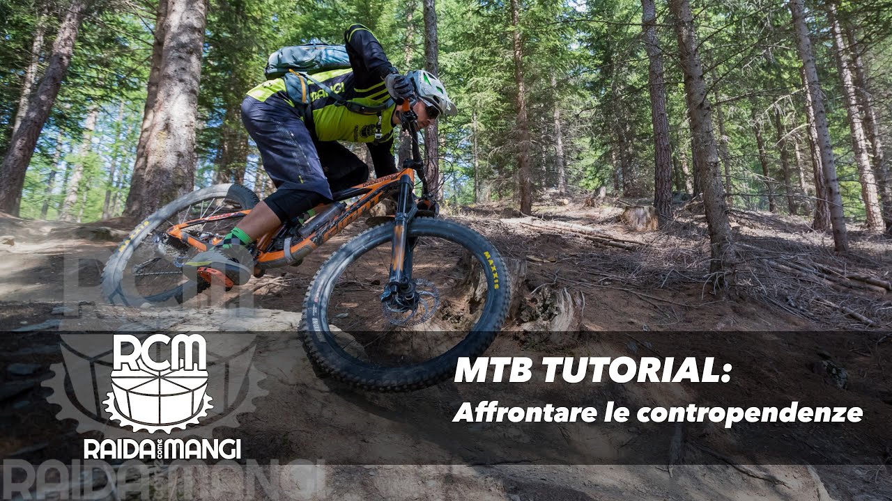 MTB - CONTROPENDENZE (come fare a stare su!)