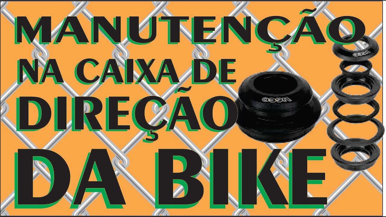 Manutenção da caixa de direção da sua Bike!