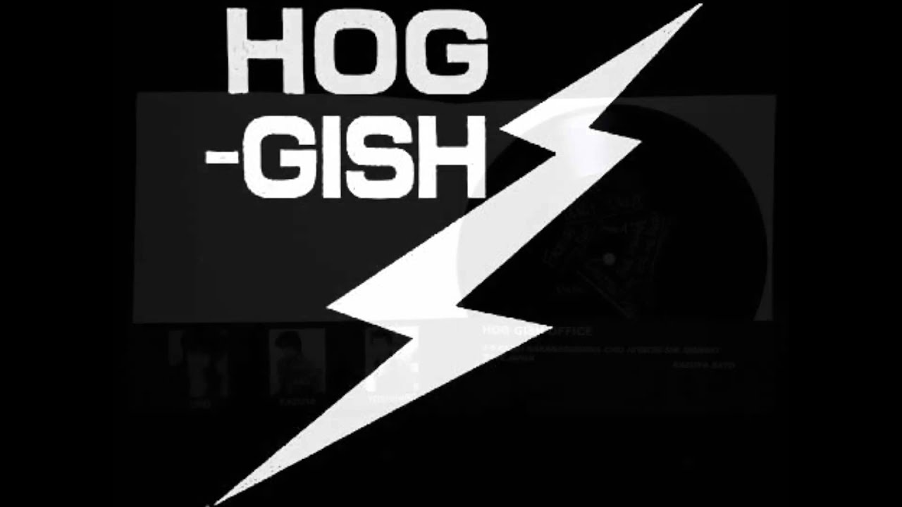 Hog-Gish 