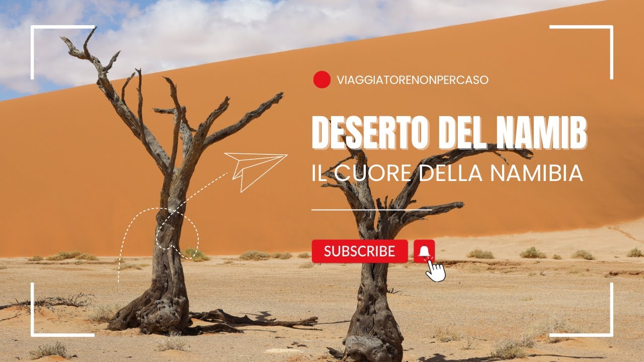 Deserto del Namib, Il cuore della Namibia