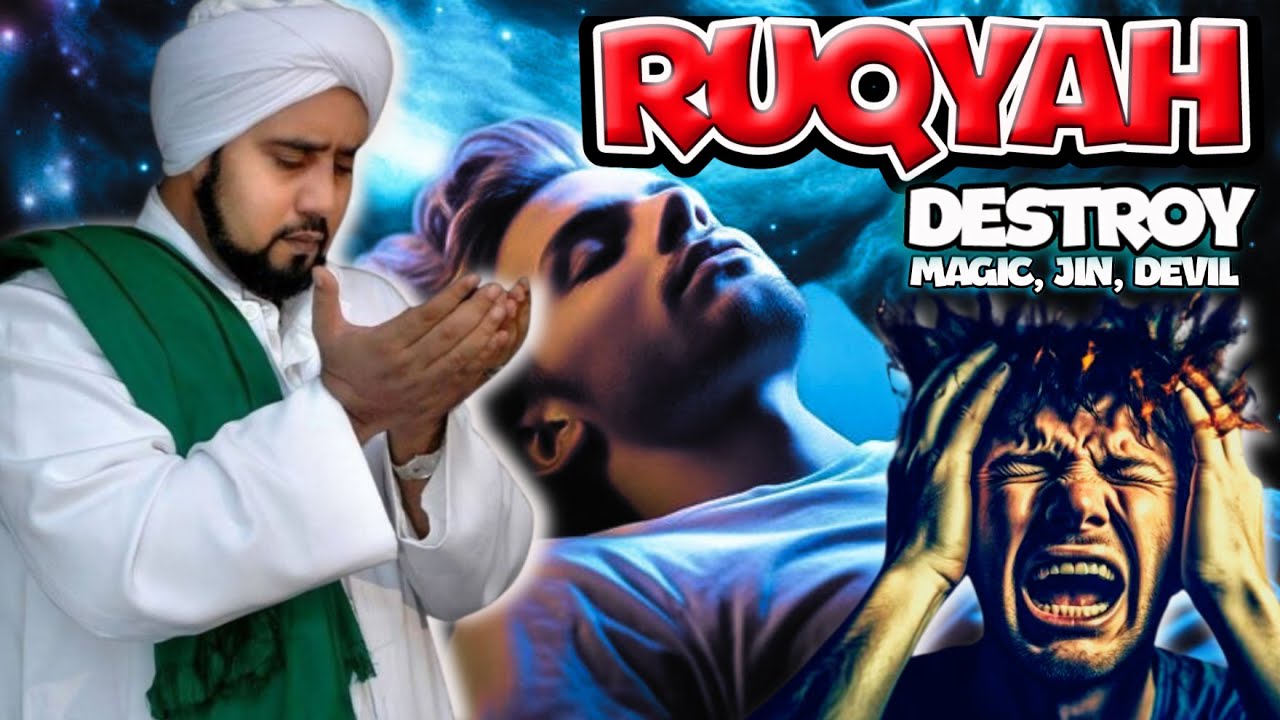 SPIN RUQYAH - DESTROY Djinn, MAGIC THAT LIVE IN ROOMS, HOUSES & BODY