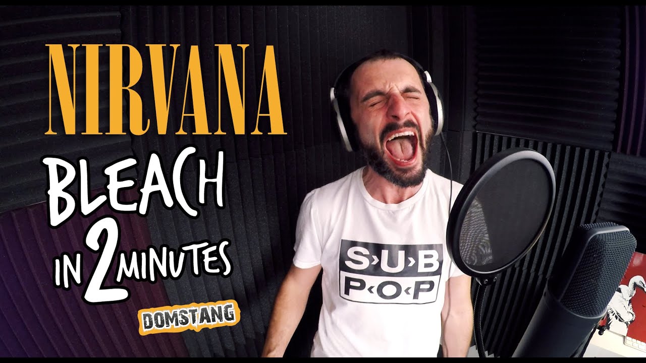 Nirvana - Bleach in 2 Minutes - Domstang [HD]