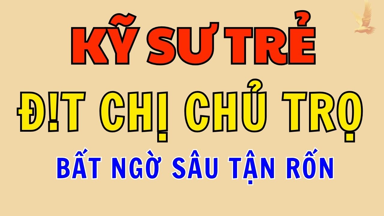 Đọc Truyện Đêm Khuya:CHUYỆN TÌNH GÁC MÁI – Kỹ Sư Trẻ Yêu Nữ Chủ Trọ Lớn Tuổi