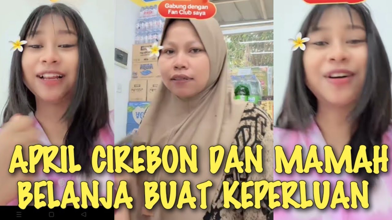 VIRAL√√ APRIL CIREBON BELANJA BARENG MAMAH UNTUK PERSIAPAN PUASA