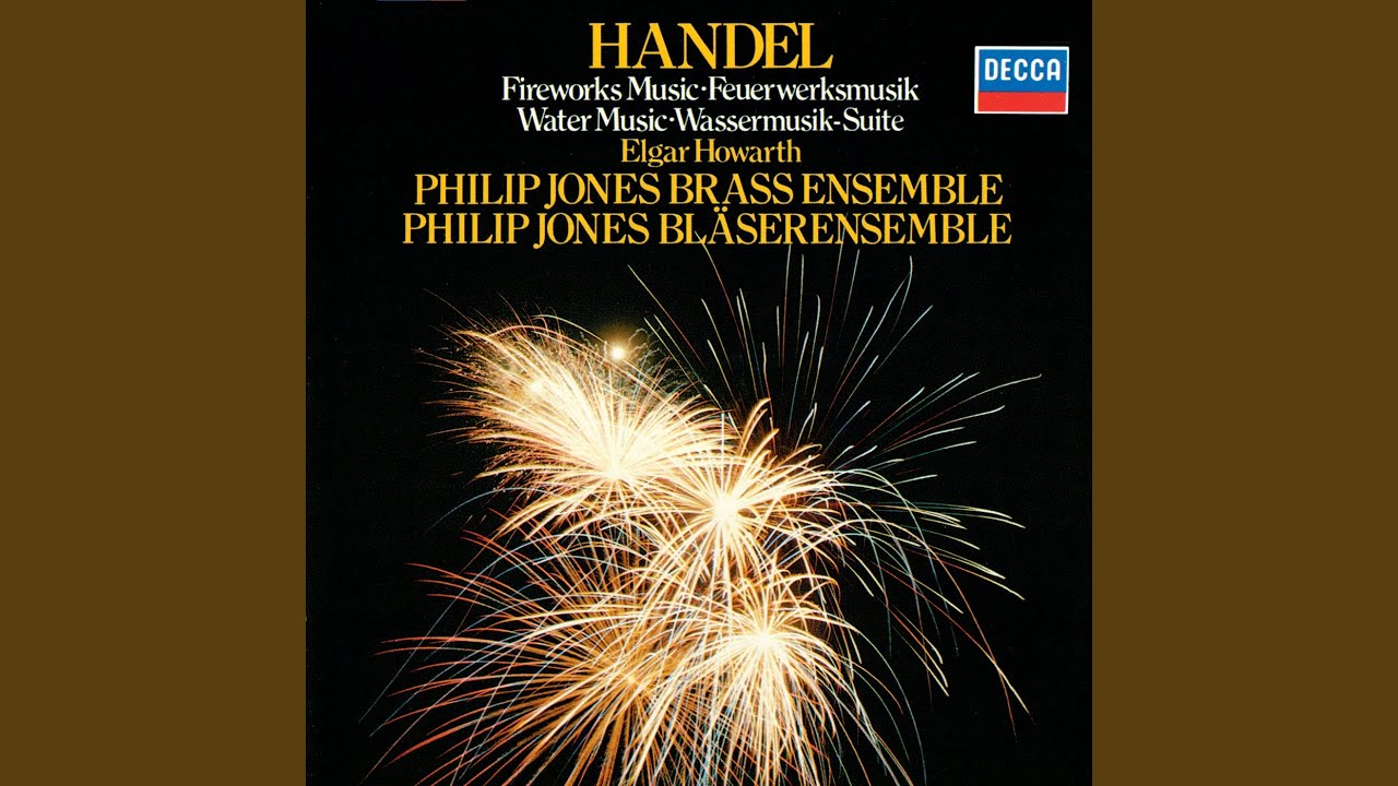 Handel: Music for the Royal Fireworks, HWV 351 (Arr. Howarth for Brass): III. La Paix. Largo...