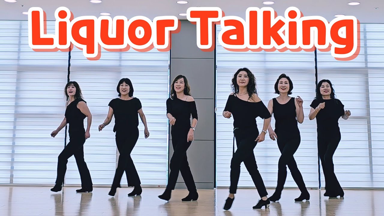 Liquor Talking Line Dance Intermediate Choreo:Maddison Glover (AUS) - July 2024