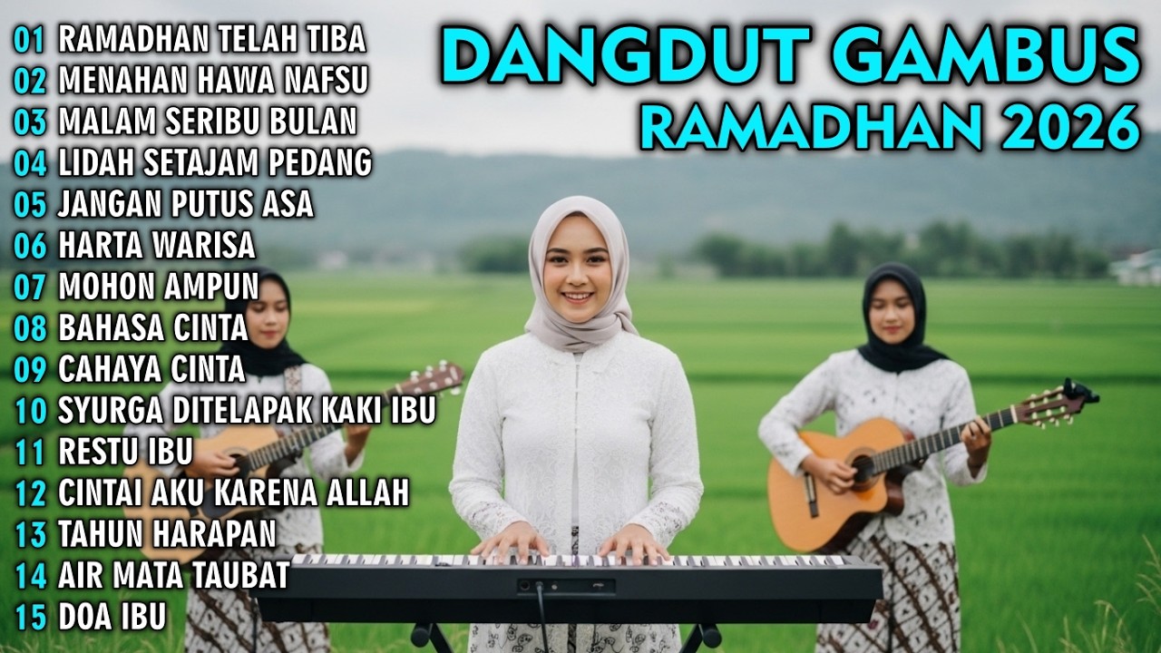 RAMADHAN TELAH TIBA - DANGDUT GAMBUS ENAK DIDENGAR - DANGDUT RELIGI PENENANG HATI PENYEJUK JIWA
