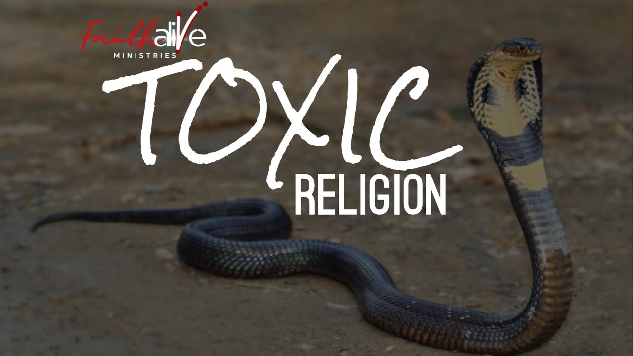 Toxic Religion