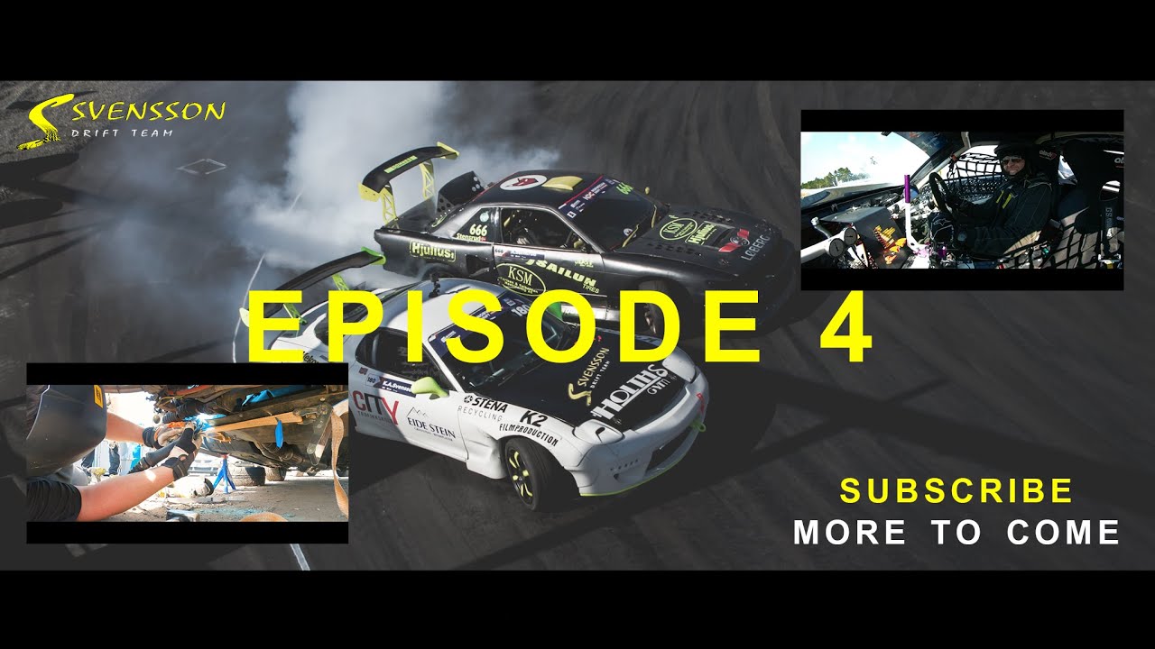 Svensson Drift Team -Season 2020 EPISODE 4