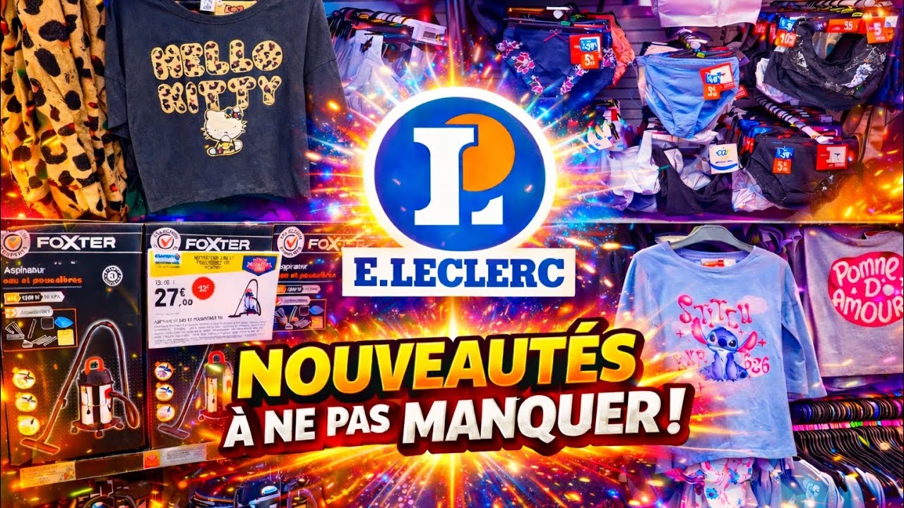 E.leclerc arrivage ✨️Bons Plans✨️ 25/01 