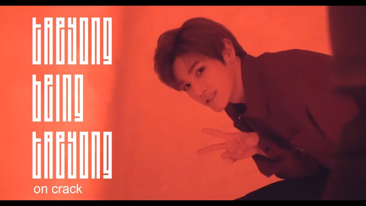 taeyong being taeyong (on crack)