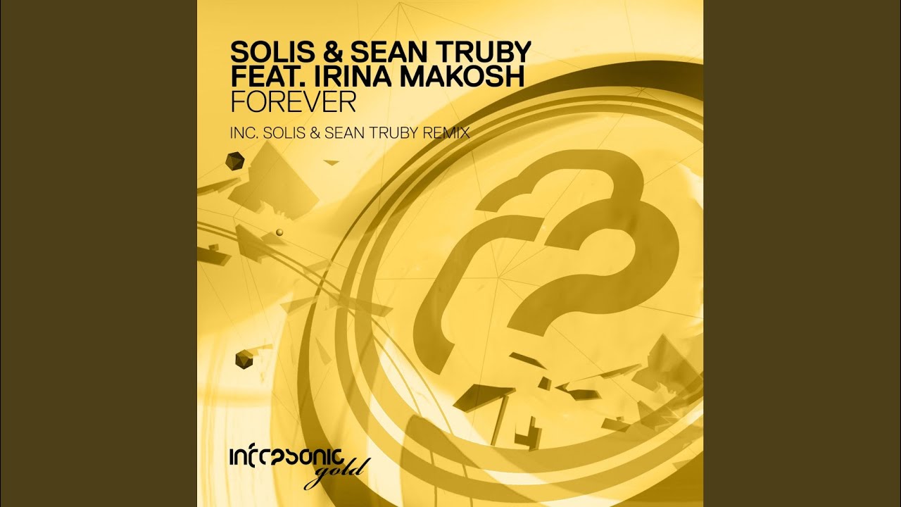 Forever (Solis & Sean Truby Extended Remix)