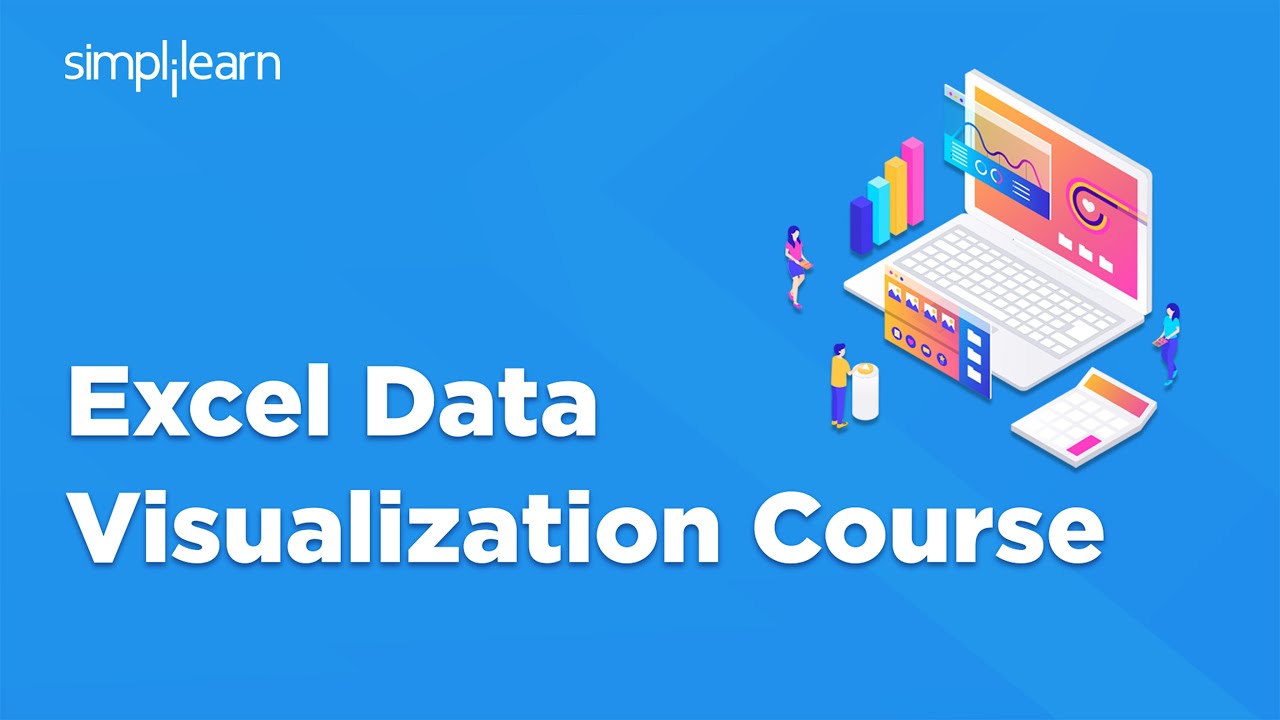 Excel Data Visualization Course | Data Visualization Excel Full Course | Excel | Simplilearn