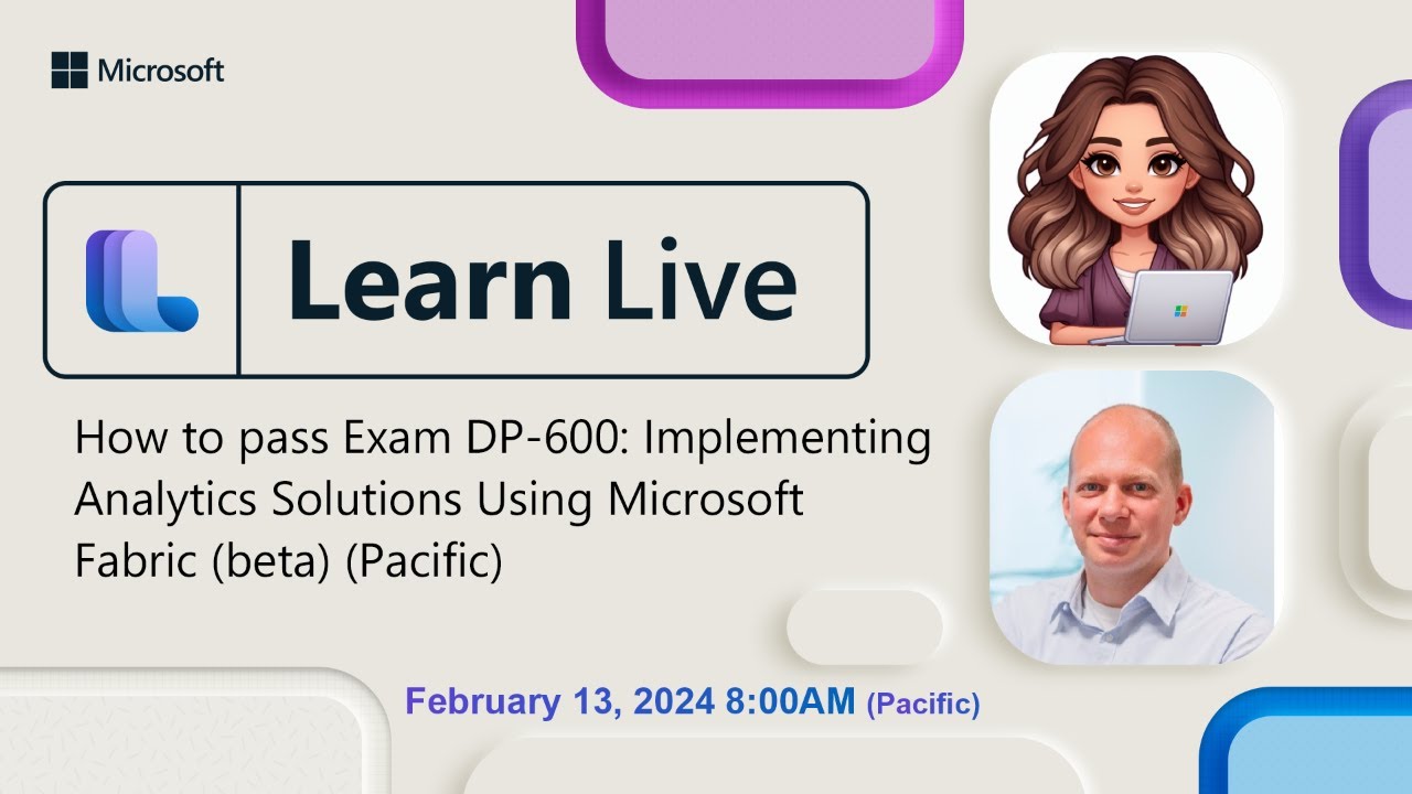 Learn Together: How to pass Exam DP-600: Implementing Analytics Solutions Using Microsoft Fabric