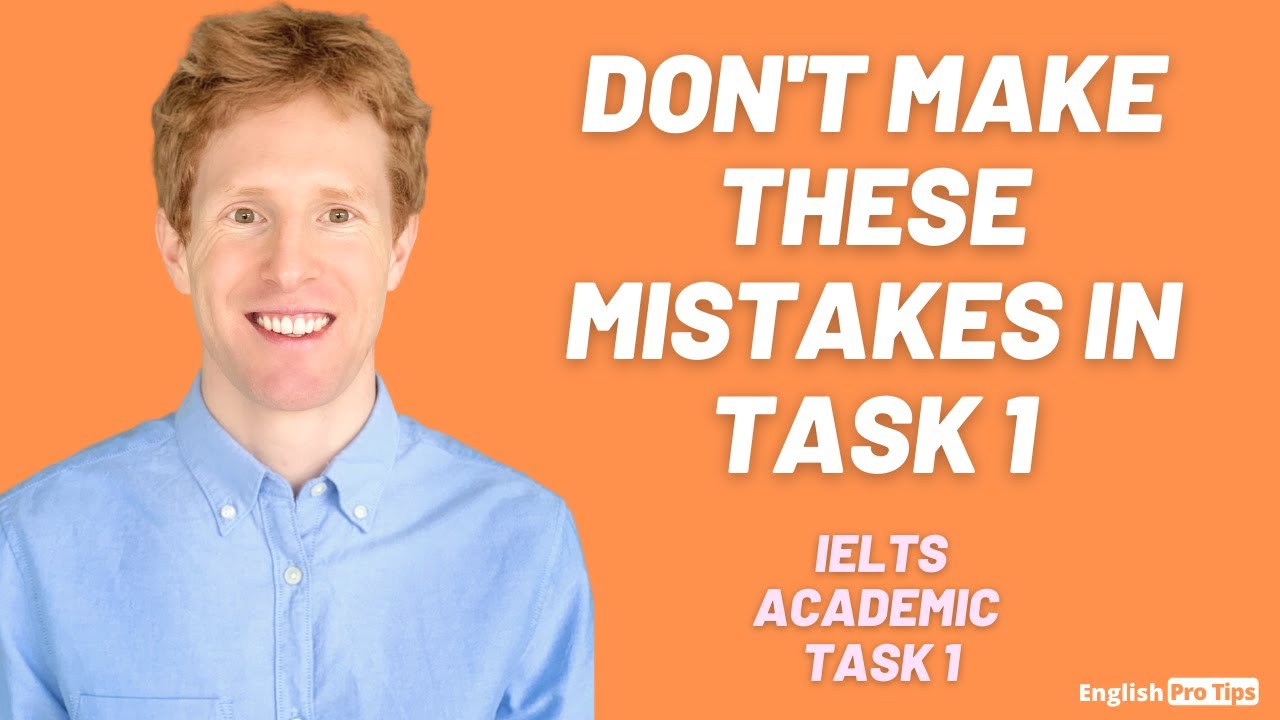 5 Mistakes Stopping Band 7+ in Task 1| Academic IELTS