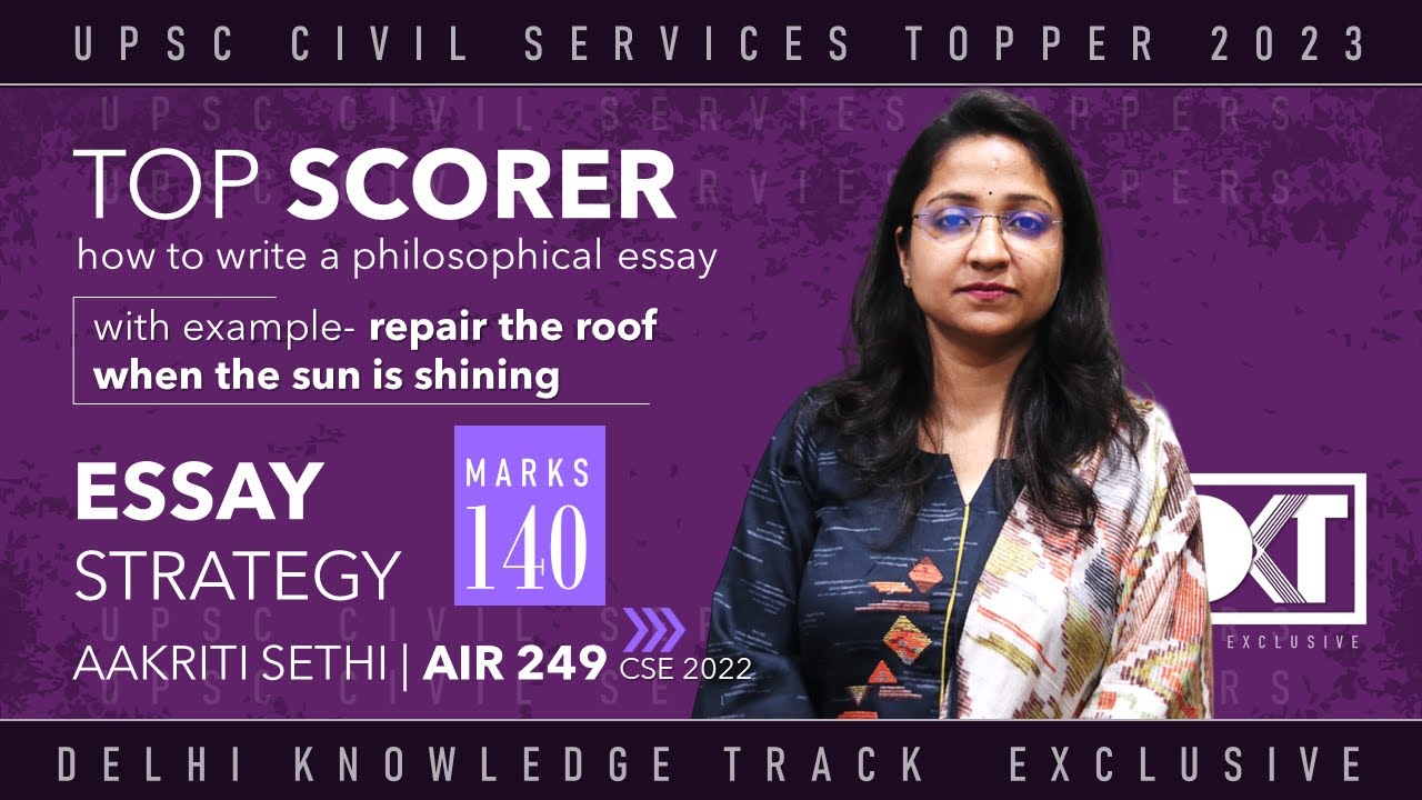 Top Scorer | Essay Marks 140 | Rank 249, UPSC CSE 2022 Aakriti Sethi's strategy for Essay