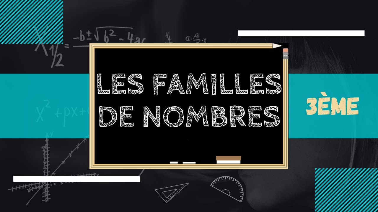 Les familles de nombres