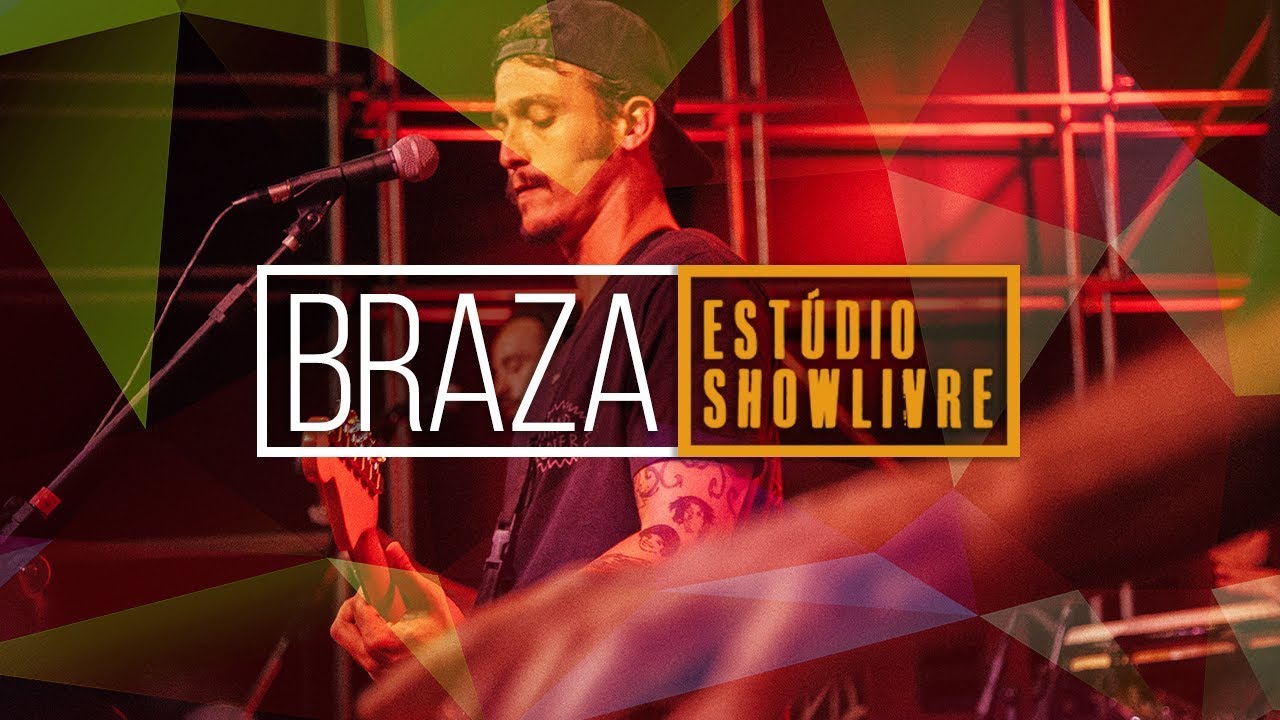 BRAZA - Qual é o Rosto de Deus - Ao Vivo no Estúdio Showlivre 2019