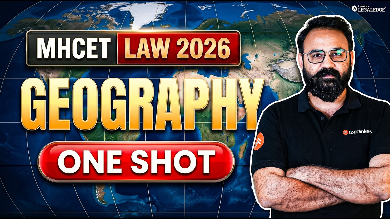 MHCET Law 2026 | Geography | One Shot | LegalEdge
