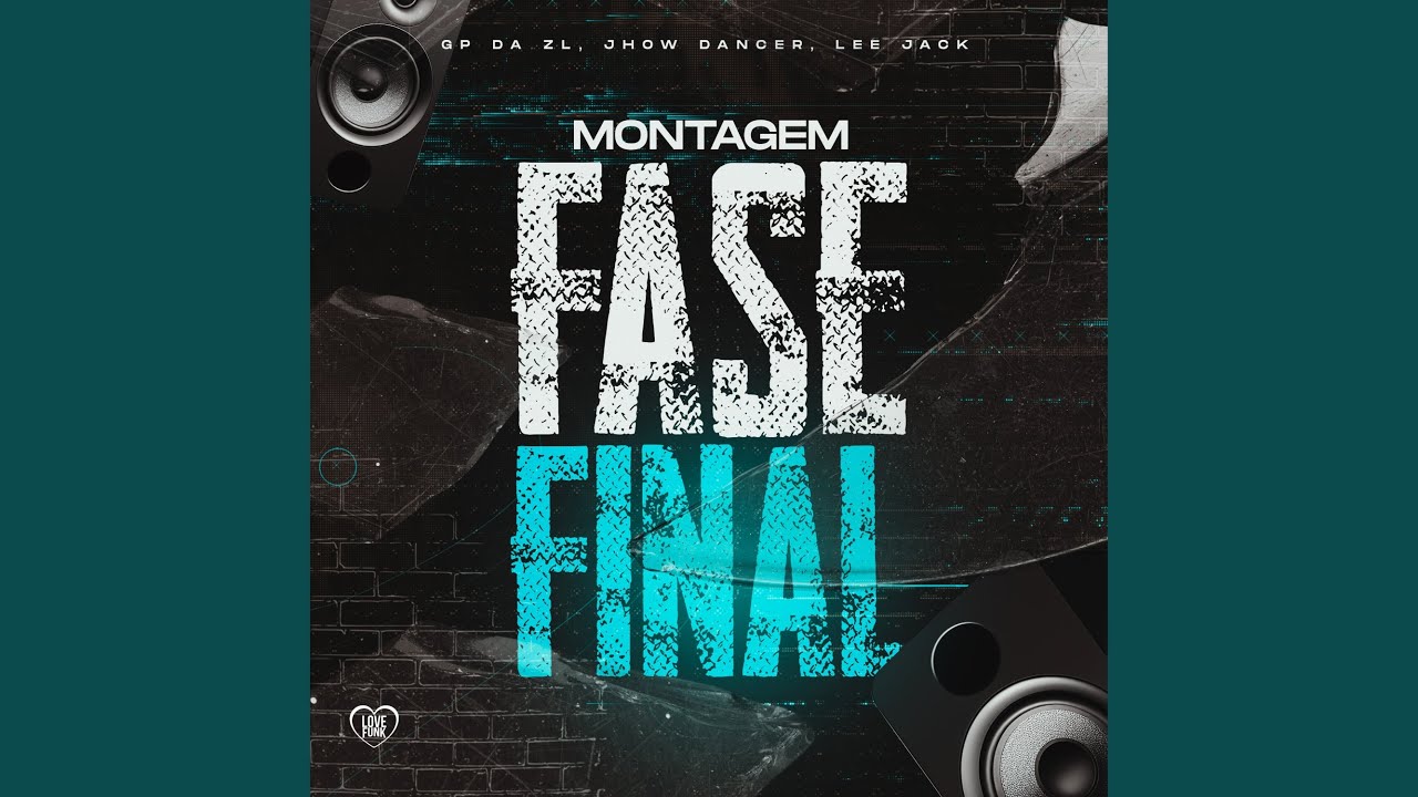 Montagem Fase Final