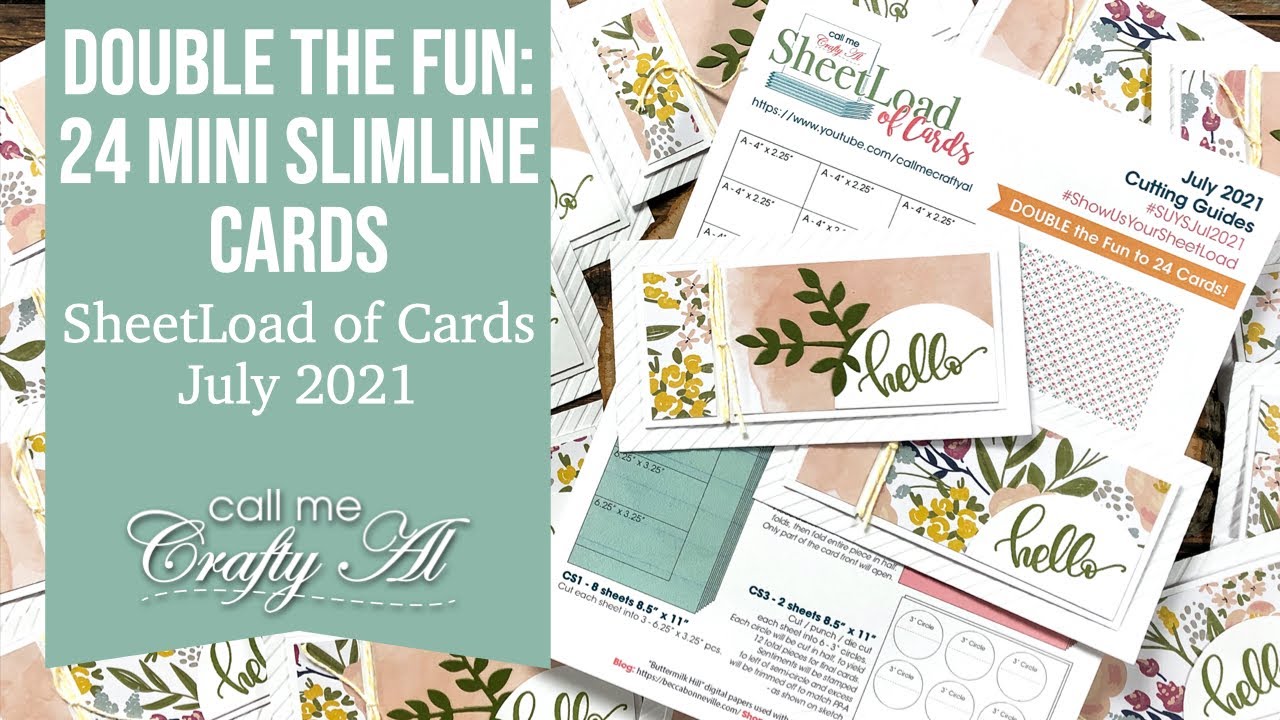 DOUBLE the Fun | July 2021 SheetLoad of Cards | 24 Mini Slimline Cards | FREE Printable