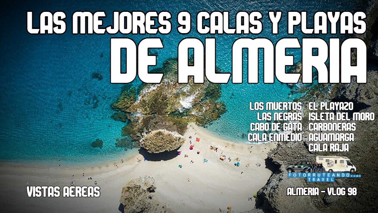 PLAYAS DE ALMERIA, las mejores 9 calas y playa.