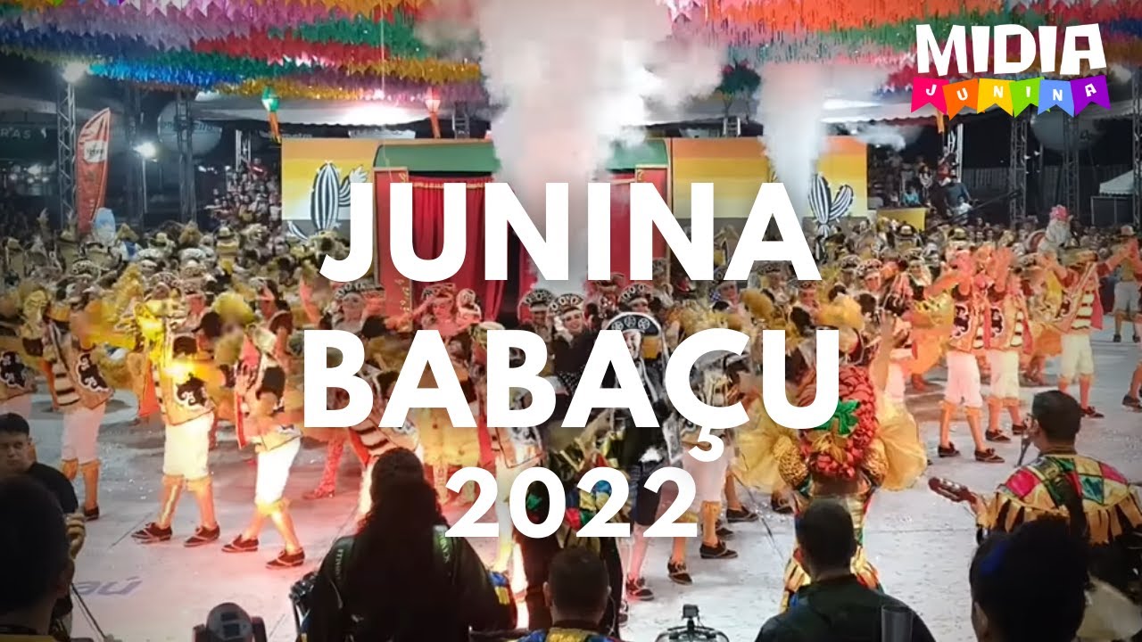 Junina Babaçu 2022 (CE) Estadual União Junina São João de Maracanaú