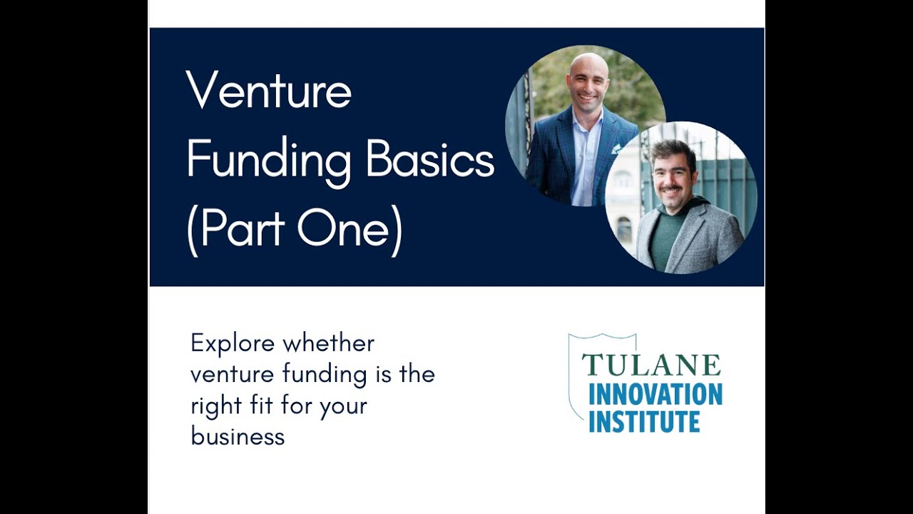 Venture Funding Basics | Part One