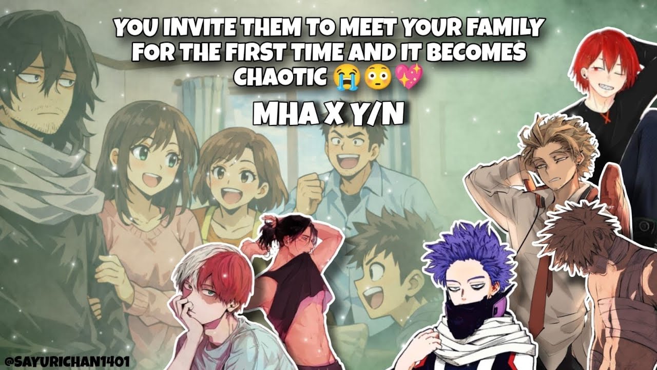They Meet your Family for the First Time 😳💗😭 MHA X Y/N Texting Story 